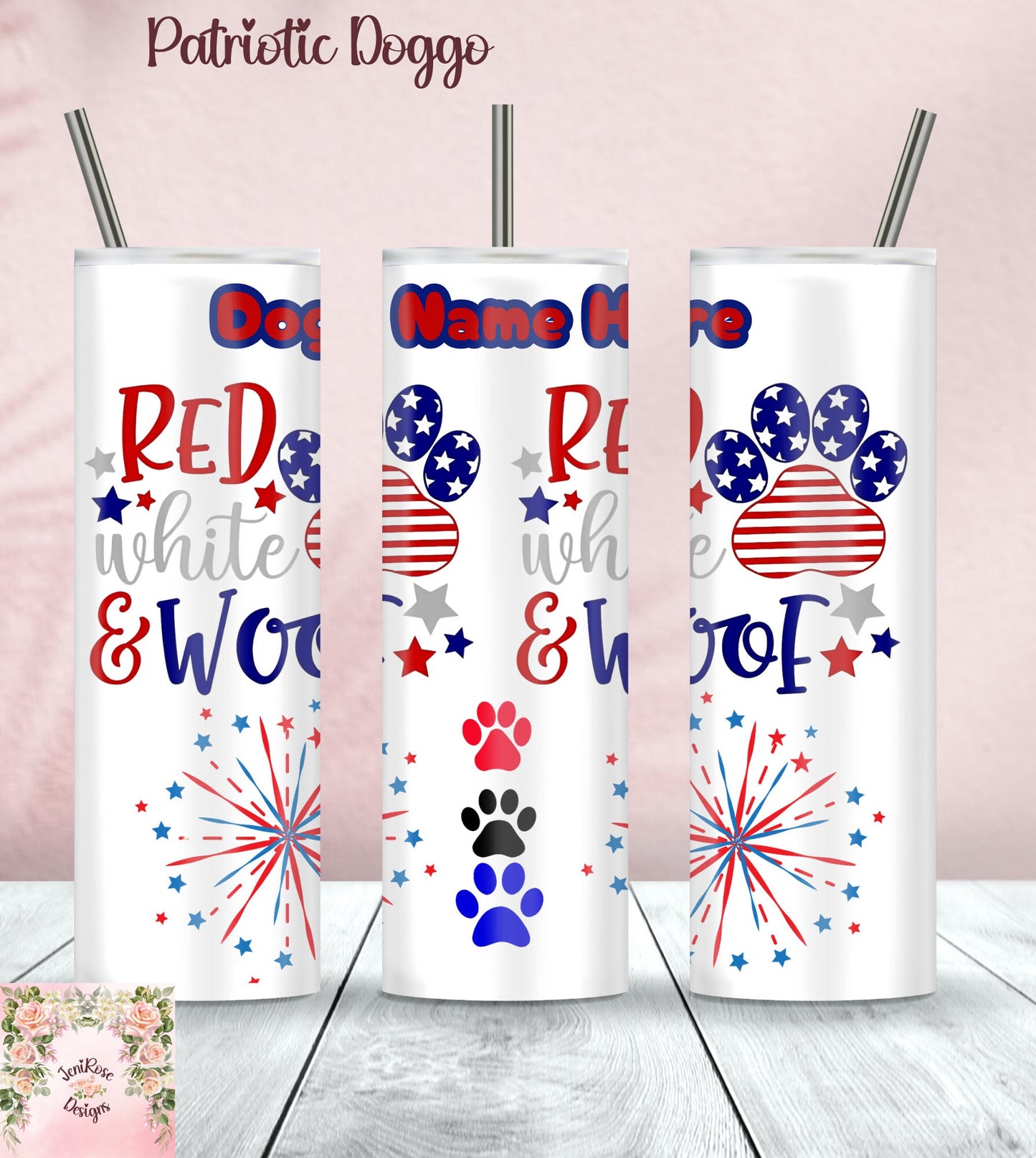 20 oz Tumbler -Patriotic Doggo Name Custom