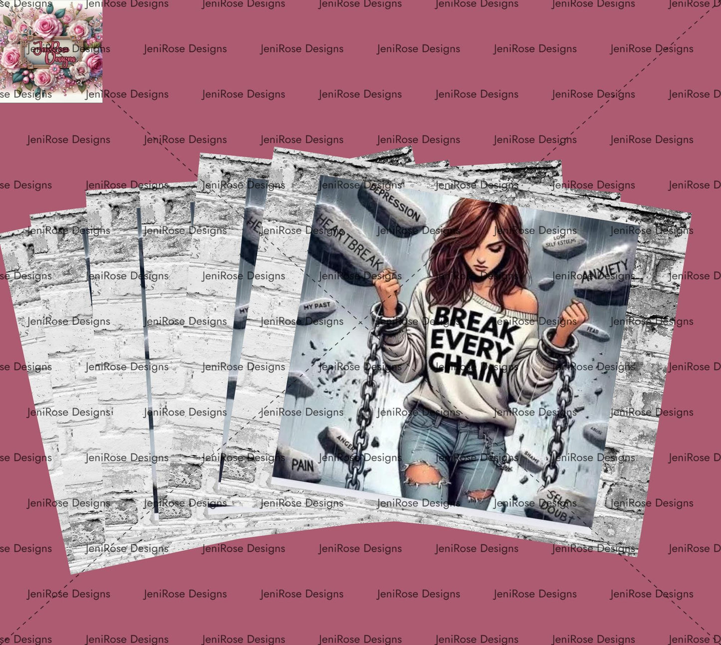 Break Every Chain 20 Tumbler and Laminated Diamond Painting Release Papers